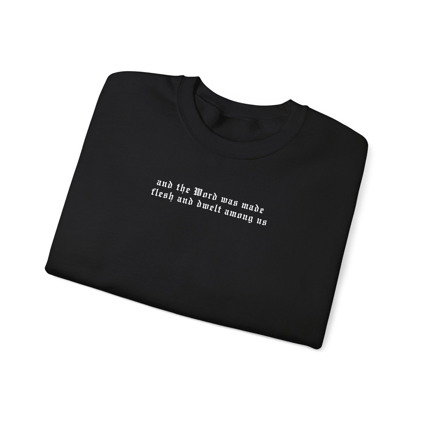 The Word Became Flesh Christmas Crewneck - Black