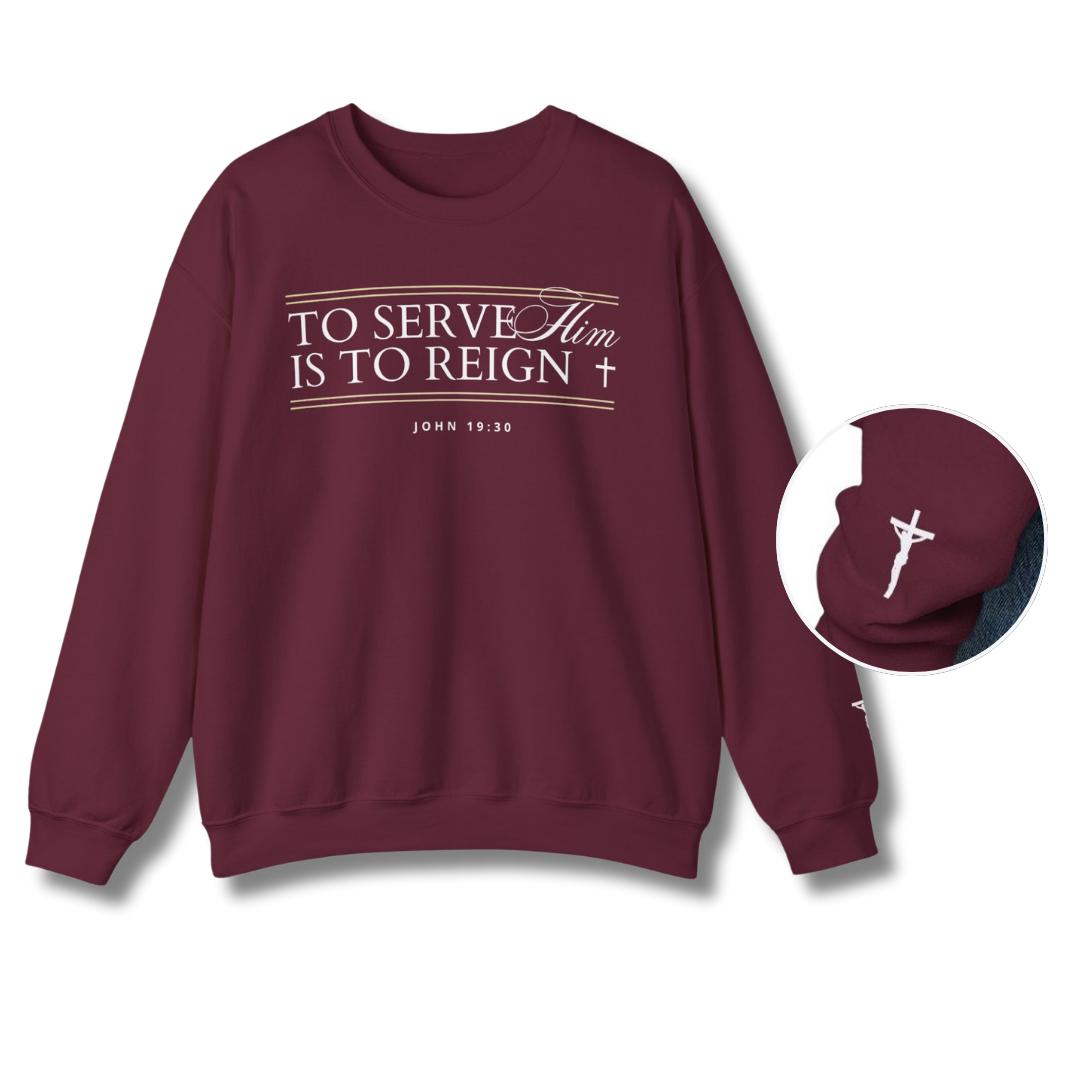 To Serve Him is to Reign Crewneck - Wine